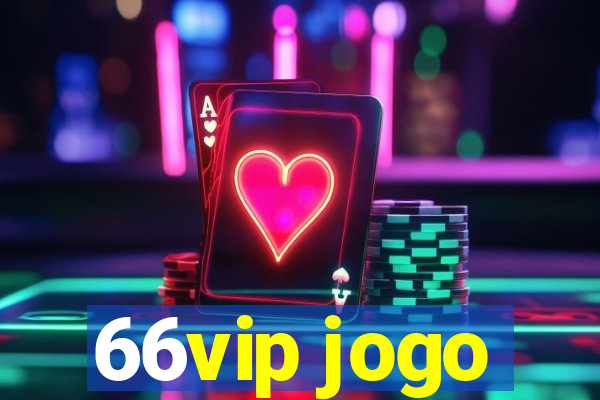 66vip jogo